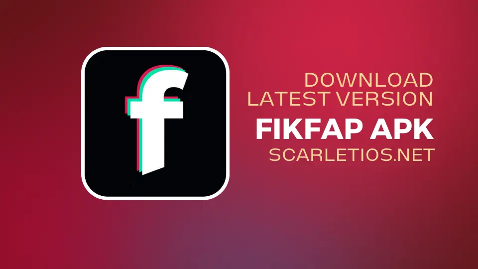 FikFap APK